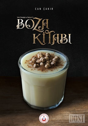 Tarihi Etimolojisi ve Edebiyatıyla Boza Kitabı